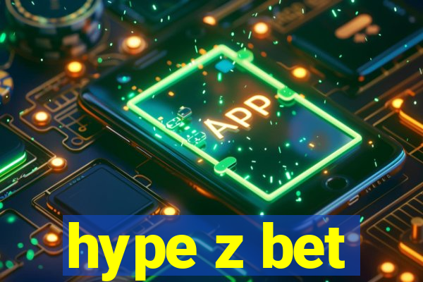 hype z bet